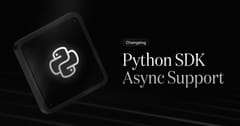 Async Support for the Python SDK