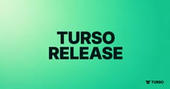 Turso v0.7.0