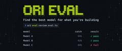 Ori Eval: Find the Best Model for What You're Building