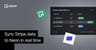 Sync Stripe data in real-time to Neon