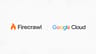 Firecrawl and Google Cloud logos side by side
