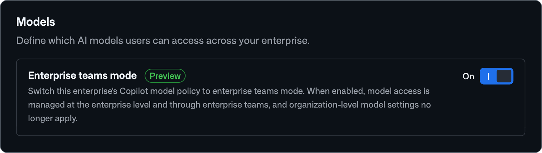 Enterprise “Models” settings page showing an “Enterprise teams mode” preview card with the toggle switched On, indicating model access is managed at the enterprise team level instead of organization-level settings