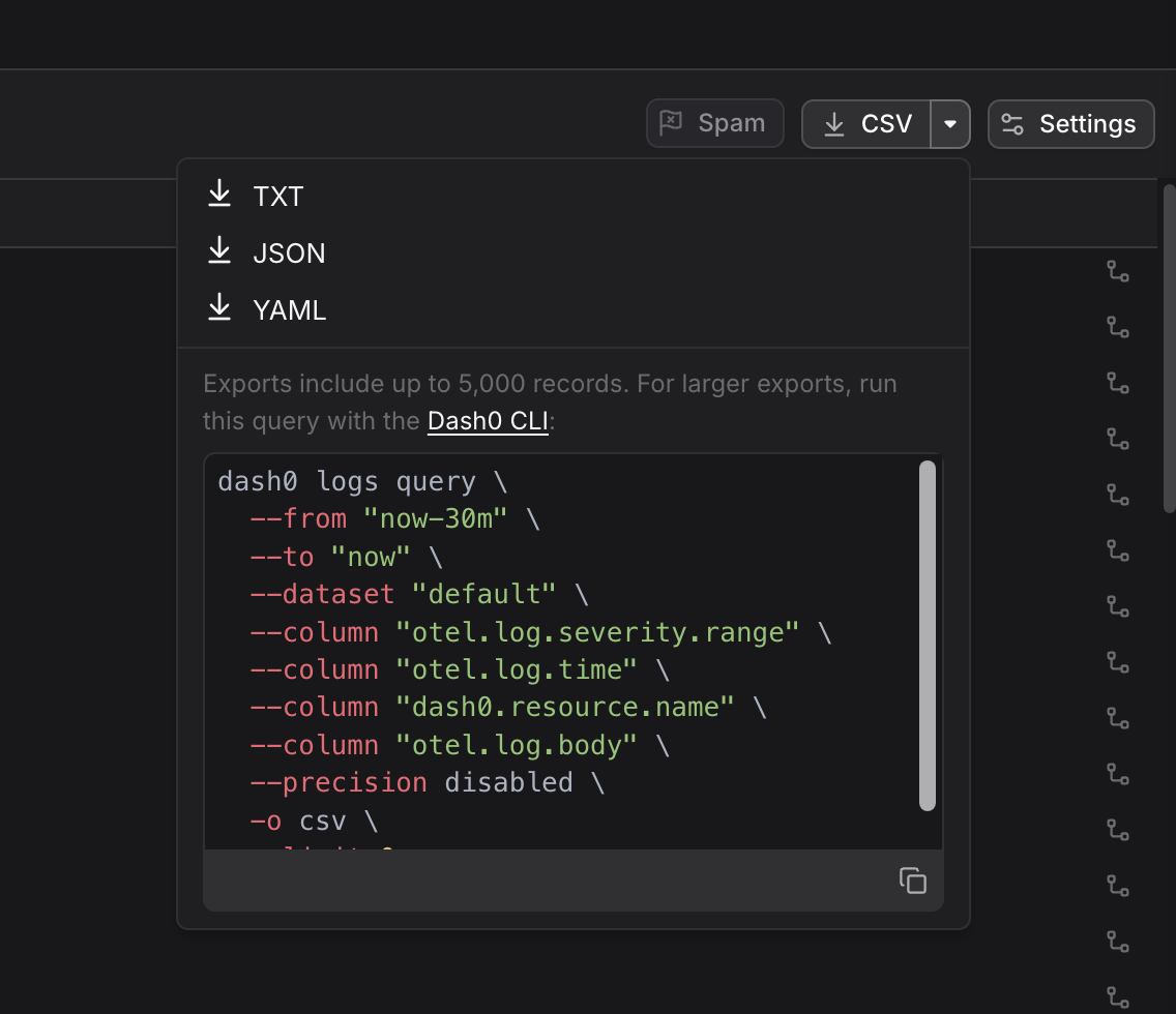 The export button in the Log Explorer table header. The menu carries the remaining formats, states the record cap, and builds a Dash0 CLI command for the query you are looking at.